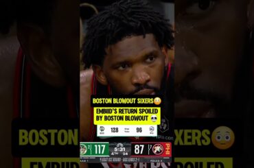 Celtics RUINED Embiids RETURN😯