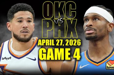 Oklahoma City Thunder vs Phoenix Suns Full Game 4 Highlights - April 27, 2026 | NBA Playoffs