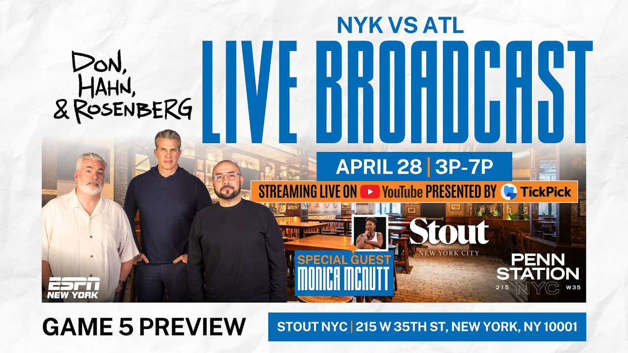 LIVE from Stout NYC: DHR Get You Ready for Knicks Game 5 - Don, Hahn, & Rosenberg - 4/28/26
