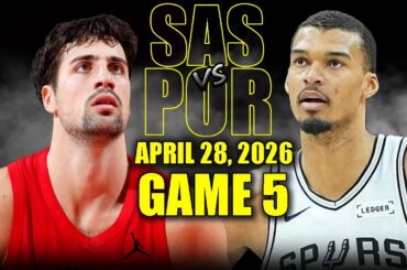 San Antonio Spurs vs Portland Trail Blazers Full Game 5 Highlights - April 28, 2026 | NBA Playoffs