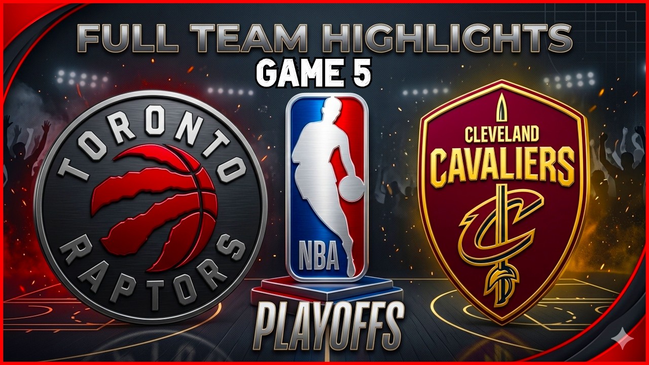 Toronto Raptors vs Cleveland Cavaliers - GAME 5 - Full Team Highlights | NBA Playoffs