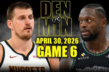 Denver Nuggets vs Minnesota Timberwolves Full Game 6 Highlights - April 30, 2026 | NBA Playoffs