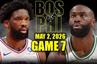Boston Celtics vs Philadelphia 76ers Full Game 7 Highlights - May 2, 2026 | NBA Playoffs