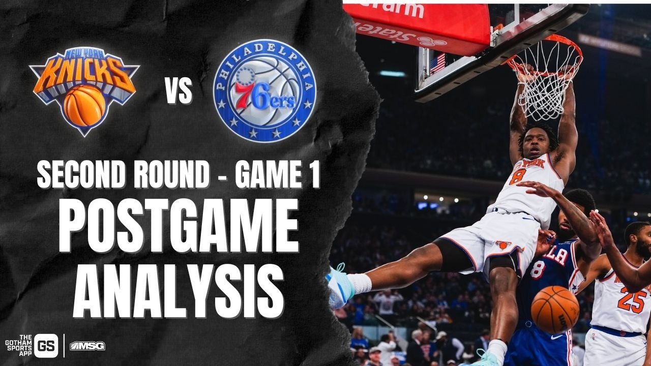 Knicks Dominate 76ers In Game 1 Win At The Garden | New York Knicks