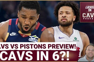 PREVIEW: 3 Things the Cleveland Cavaliers MUST Do to Beat the Detroit Pistons! | Cavs in 6?!