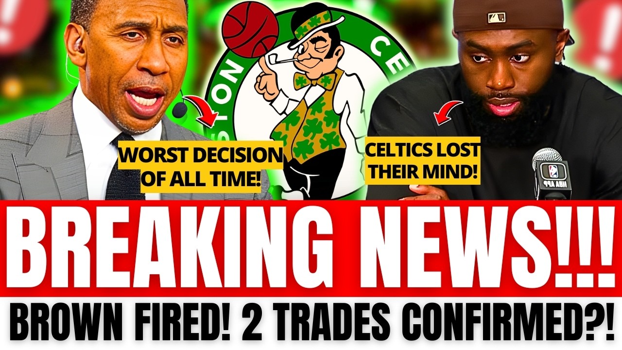 JAYLEN BROWN FIRED FROM THE BOSTON CELTICS? | 2 NBA STARS SIGNED? | CELTICS EXPLODED!