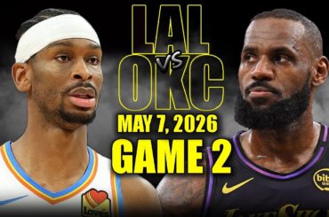 Los Angeles Lakers vs Oklahoma City Thunder Full Game 2 Highlights - May 7, 2026 | NBA Playoffs