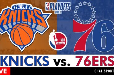 Knicks vs. 76ers Live Streaming Scoreboard, Play-By-Play, Highlights & Stats | Knicks Game 4 Stream