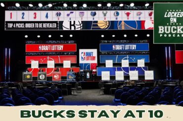Draft Lottery Fallout: Bucks Land 10th Pick While the Giannis Antetokounmpo Trade Talk Intensifies