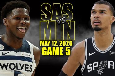 San Antonio Spurs vs Minnesota Timberwolves Full Game 5 Highlights - May 12, 2026 | NBA Playoffs