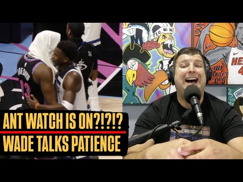 Miami Heat Patience Explained By Dwyane Wade | Anthony Edwards Leaving Minnesota Watch Is On?!?