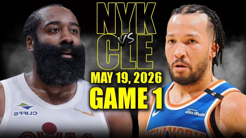 New York Knicks vs Cleveland Cavaliers Full Game 1 Highlights - May 19, 2026 | NBA ECF