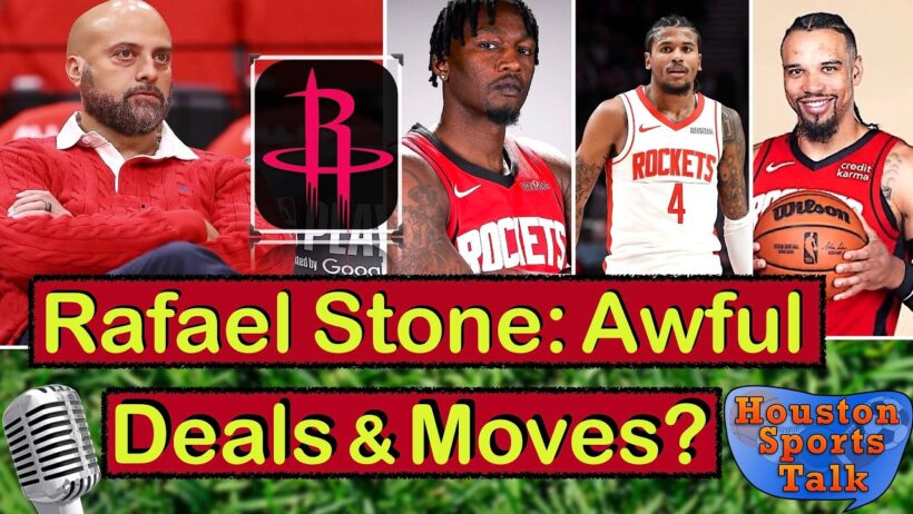 Did the Rockets Screw Up Rebuild? (PT 2) Rafael Stone on Trial!