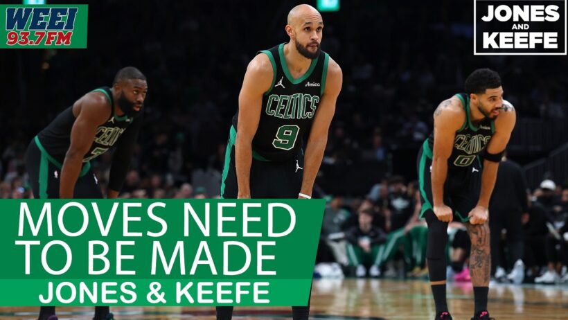 The Celtics would be FOOLISH if they didn't make big moves to their roster | Jones & Keefe