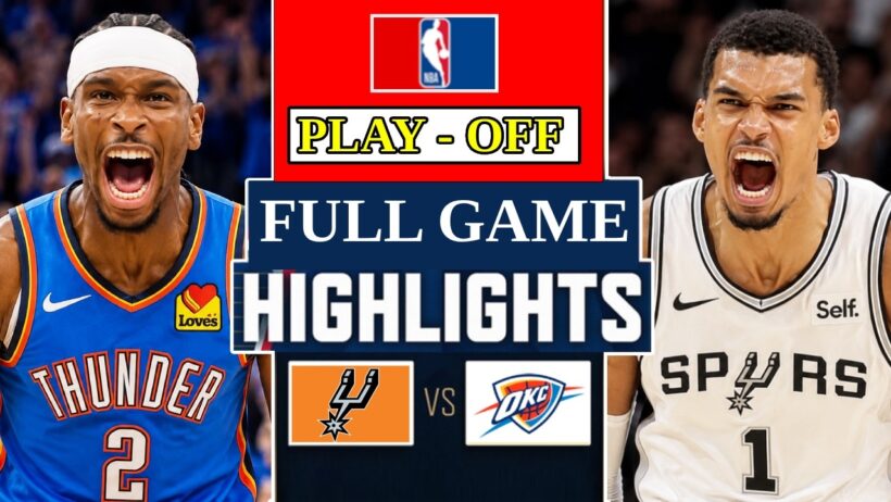 San Antonio Spurs vs Oklahoma City Thunder Game 4 Highlights | 2026 NBA West Finals
