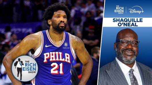 Shaquille O’Neal: There’s Hope for Celtics, but ZERO for TJ’s 76ers & Clippers | The Rich Eisen Show