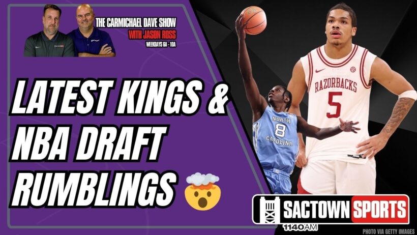 What Carmichael Dave is hearing about the Sacramento Kings' Draft Strategy 👀