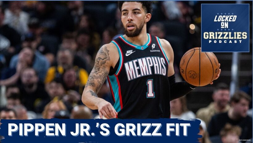 How Scotty Pippen Jr. and the NBA Draft fit in to a fast tracked Memphis Grizzlies rebuild