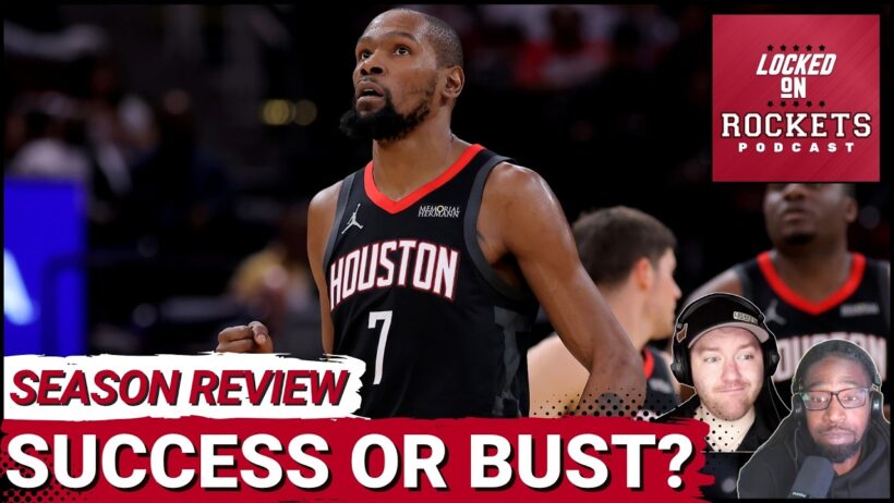 Rockets Season REVIEWS: Why Kevin Durant Trade Was A SUCCESS Despite Houston's Up-And-Down Year