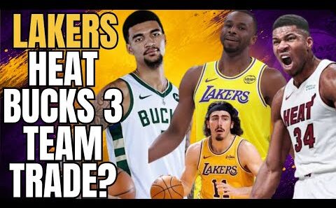 LAKERS, HEAT & BUCKS 3 TEAM TRADE?
