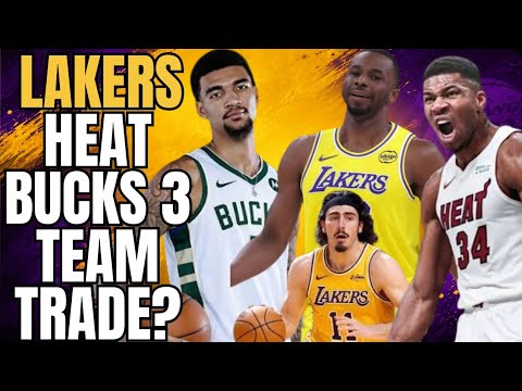 LAKERS, HEAT & BUCKS 3 TEAM TRADE?