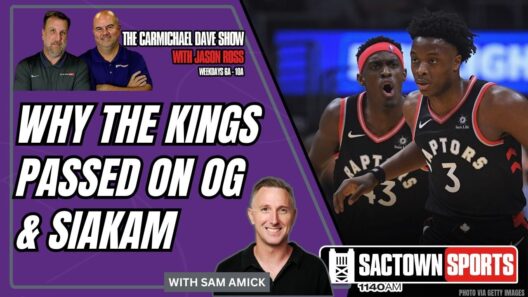 Sam Amick shares why the Kings passed on trading for OG Anunoby & Pascal Siakam