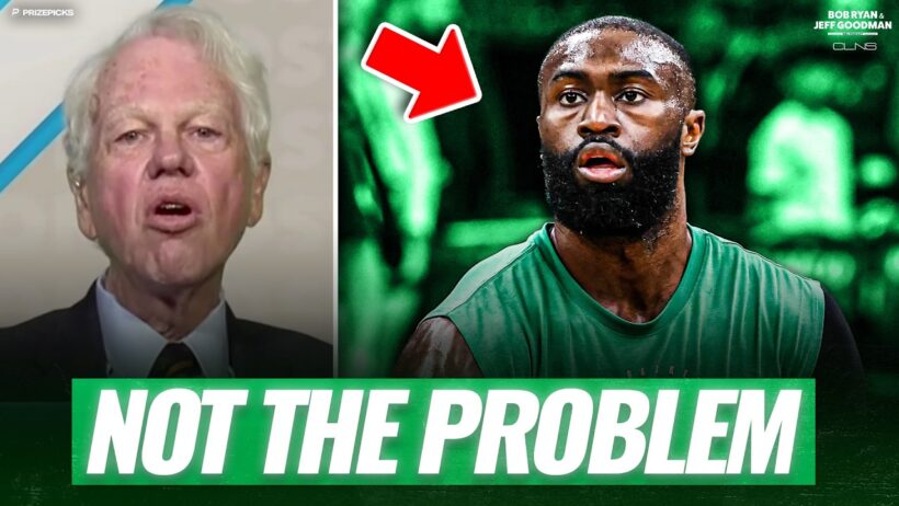 Bob Ryan: Celtics Should KEEP Jaylen Brown | Ryan & Goodman NBA Podcast
