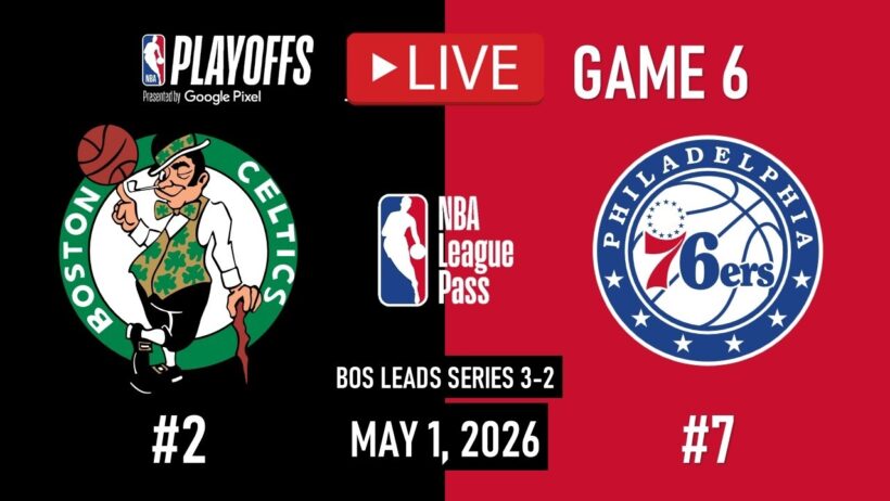 NBA LIVE! Boston Celtics vs Philadelphia 76ers LIVE FULL GAME 6 | NBA PLAYOFFS | May 1, 2026