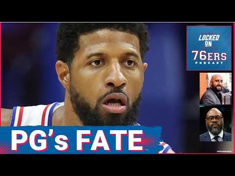 Analyzing the FUTURE of Paul George - Philadelphia 76ers Podcast