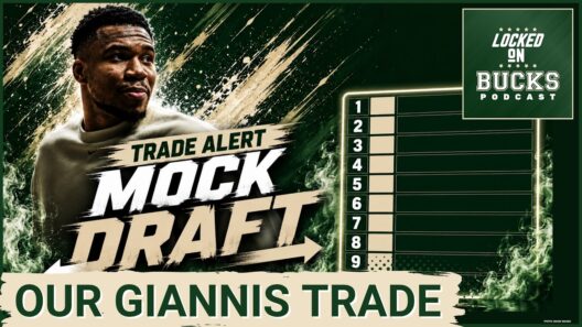 GIANNIS TRADED?! Milwaukee Bucks Reload With HUGE Deal | Locked On NBA Mock Draft