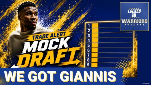 Giannis Antetokounmpo TO THE WARRIORS?! Golden State Goes ALL-IN! | Locked On NBA Mock Draft