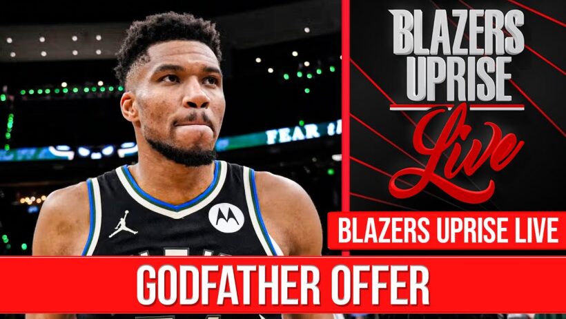 The Blazers Made a GODFATHER Offer for Giannis Antetokoumpo (Report) | Blazers Uprise Live