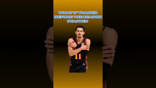 What If Trae Young Was Traded Before His Breakout? 🤯🏀