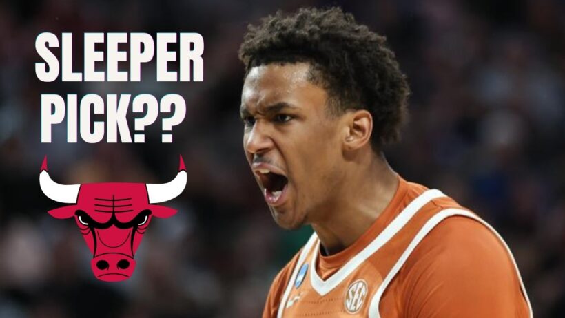 The Chicago Bulls Take Dailyn Swain with the 15th Pick….