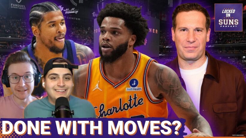 DIVIDED: The Suns Should NOT Be Done Making Moves After Acquiring Miles Bridges And Luke Kennard