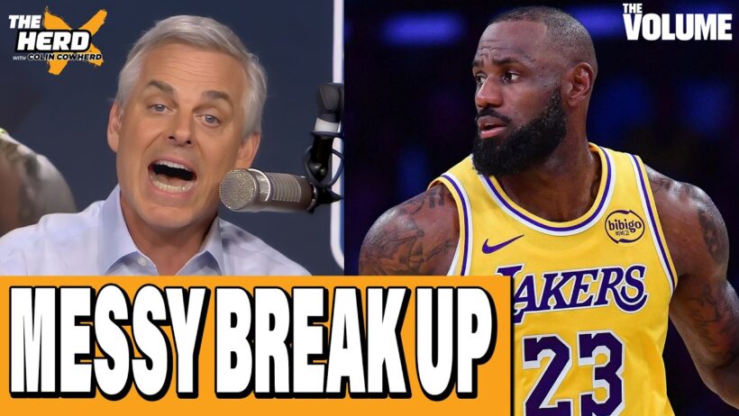 Why LeBron BROKE UP w/ Los Angeles Lakers + Colin RIGHT & WRONG | Colin Cowherd: THE HERD NBA