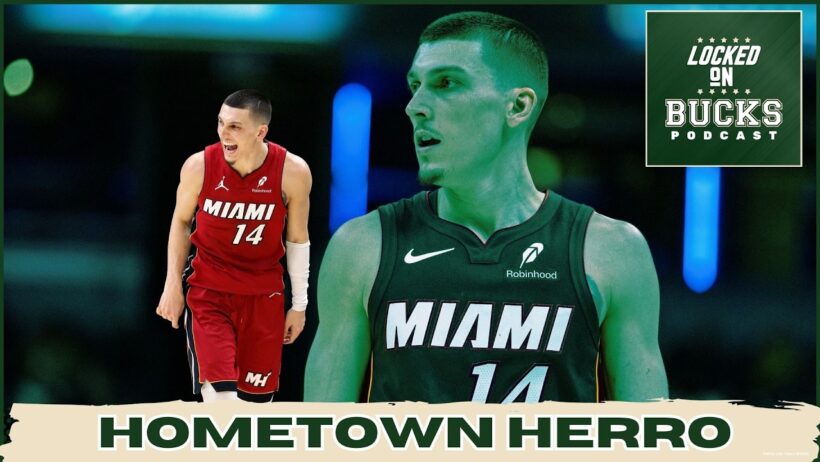Tyler Herro's Fit in Milwaukee, Role on the Rebuilding Bucks and Long-Term Fit with the Bucks