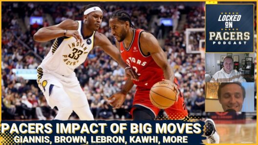 What the biggest moves in the Eastern Conference (LeBron, Brown, Kawhi, Giannis) mean for the Pacers