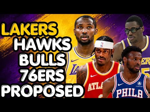 PROPOSED LAKERS, BULLS, HAWKS & 76ERS 4 TEAM TRADE