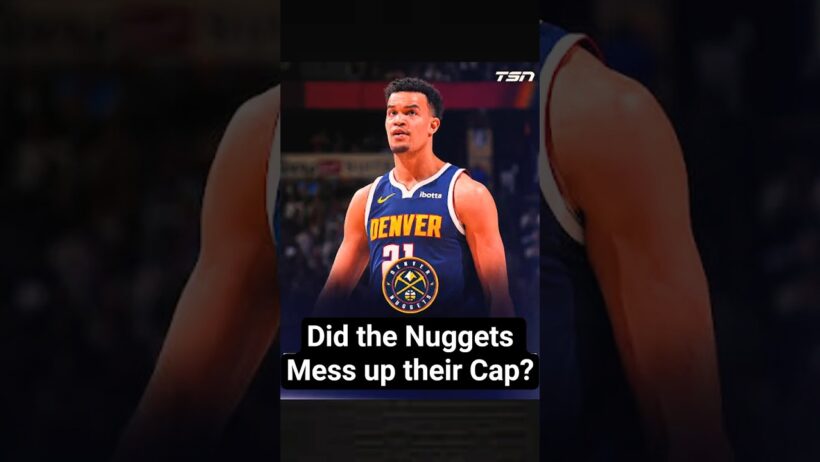 Did Signing Spencer Jones Mess Up Nuggets Cap