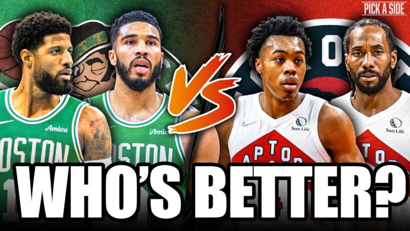 We Couldn’t Agree On Who’s Better Between The Raptors and Celtics