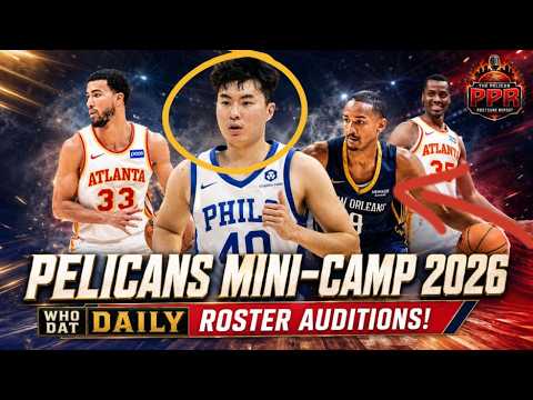Pelicans Mini-Camp: Who Earns the Final Spot?