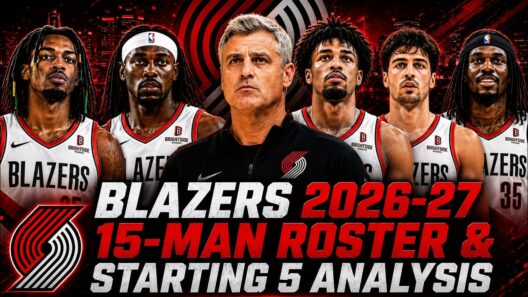 Portland Trail Blazers 2026–27 Roster | The New Starting 5 That Could Shock the NBA