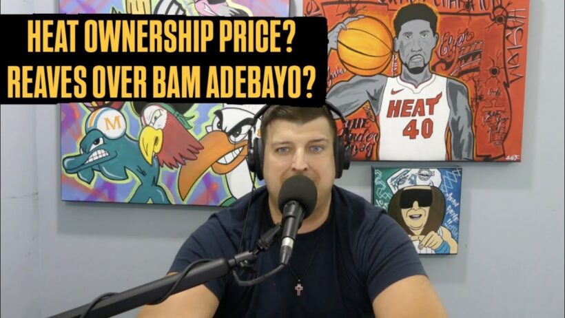 Miami Heat Ownership In Wake Of Lakers Sale | Bam Behind Reaves In 2K? | Giannis World Cup Clarity