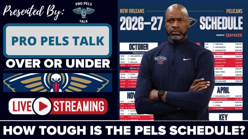 Tough Schedule Ahead… How Many Wins Can the Pelicans Stack?
