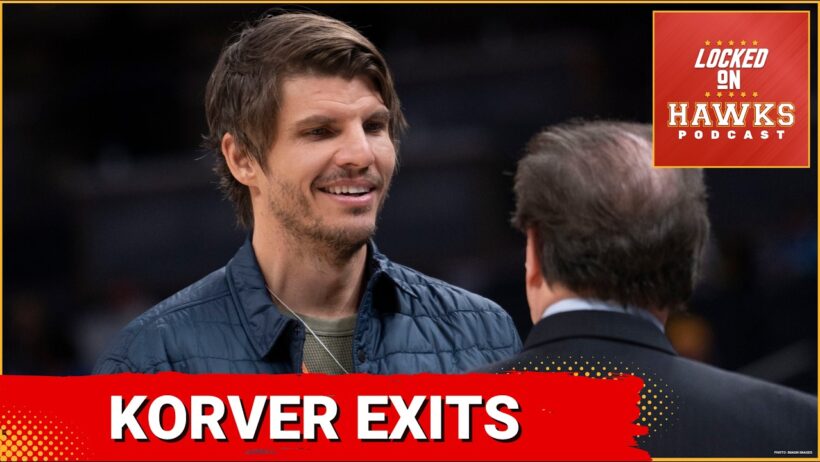 Kyle Korver exits Atlanta Hawks, latest Jonathan Kuminga rumblings, schedule notes, and more