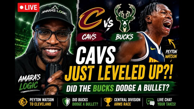🚨 Peyton Watson to Cleveland Changes EVERYTHING for the Bucks!