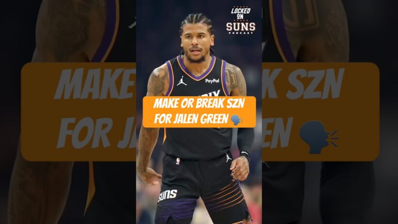 It’s A Make Or Break Year For Jalen Green 🏀 #nba #phoenixsuns #jalengreen