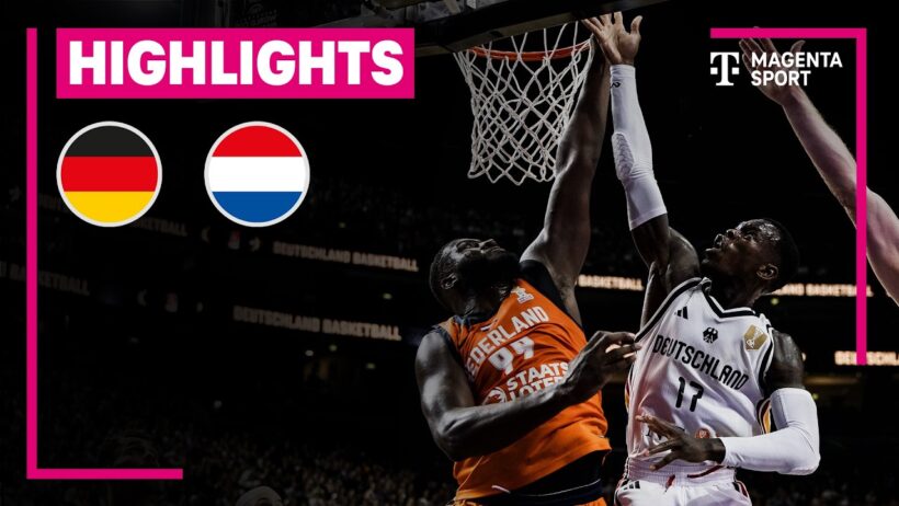 Deutschland - Niederlande | FIBA WORLD CUP QUALIFIERS | MAGENTA SPORT