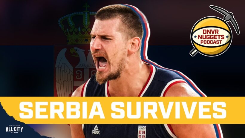 Jokic, Serbia Survive vs Italy in World Cup Qualifiers | DNVR Nuggets Podcast